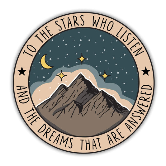 314PI (3pcs) (New) to The Stars Who Listen Sticker Inspirational Stickers Water Assitant for Laptop Phone Kindle Stickers Mental Health Stickers Mental Health Awareness (Size 3")